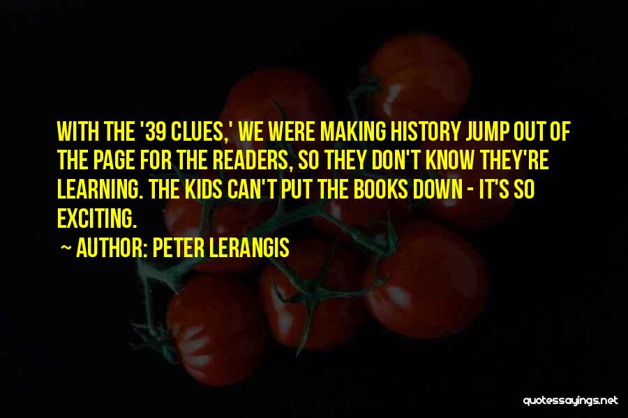 39 Clues Quotes By Peter Lerangis