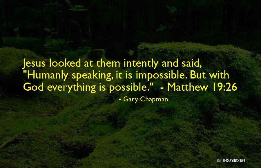 394 Area Quotes By Gary Chapman 394 Area Quotes By Gary Chapman