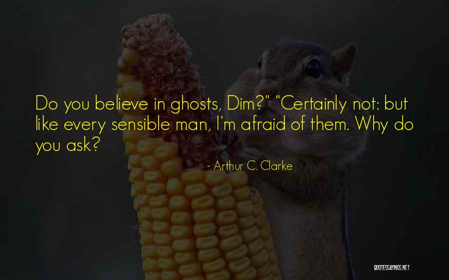 39402 Quotes By Arthur C. Clarke 39402 Quotes By Arthur C. Clarke