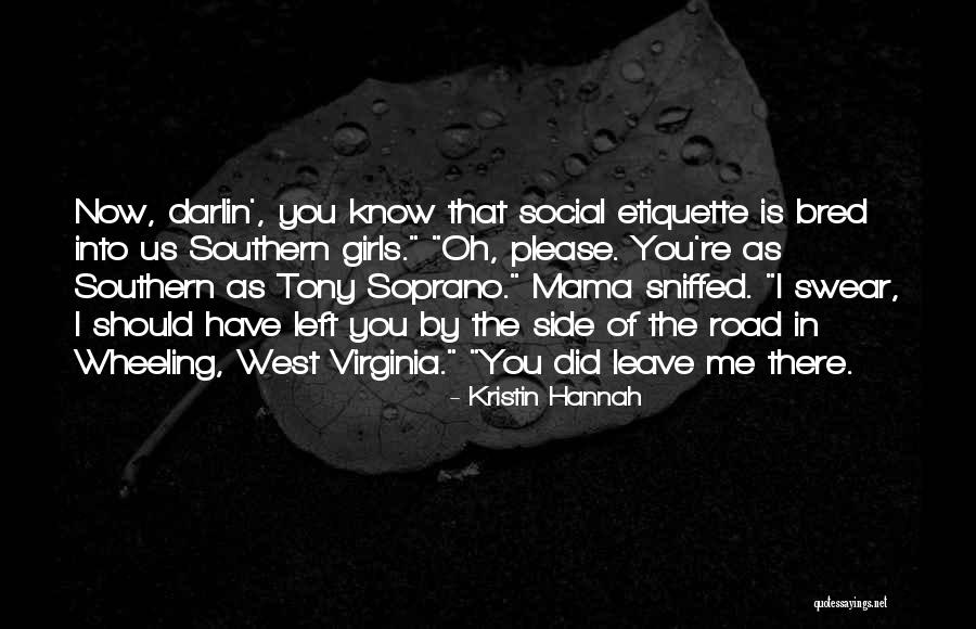 39452 Quotes By Kristin Hannah 39452 Quotes By Kristin Hannah