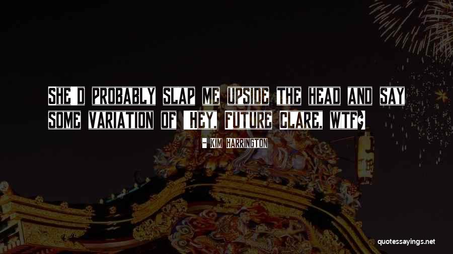 3990x Quotes By Kim Harrington 3990x Quotes By Kim Harrington