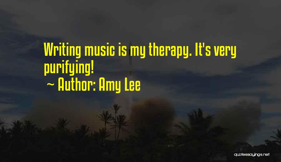 Amy Lee Quotes: Writing Music Is My Therapy. It's Very Purifying!