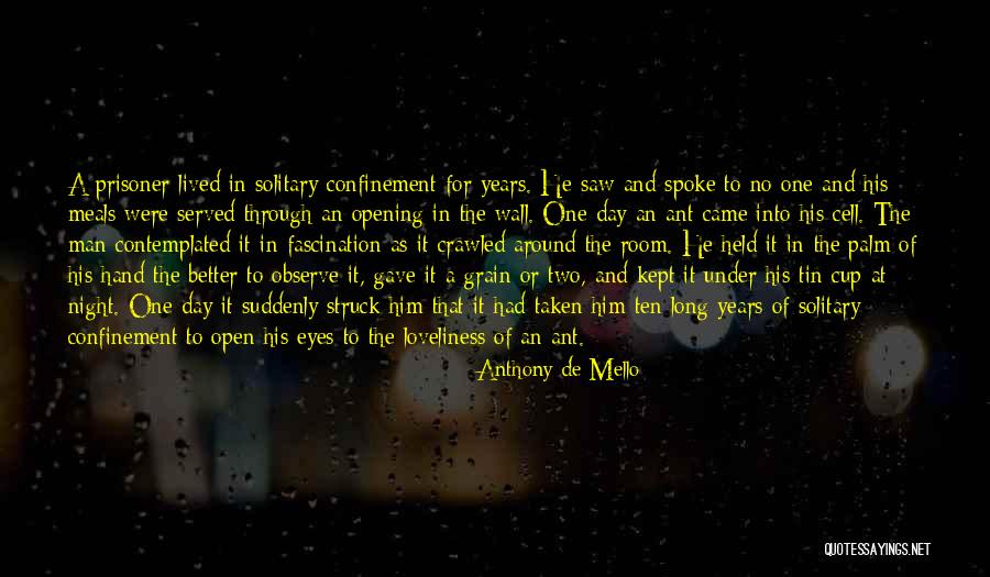 399th For Sale Quotes By Anthony De Mello 399th For Sale Quotes By Anthony De Mello