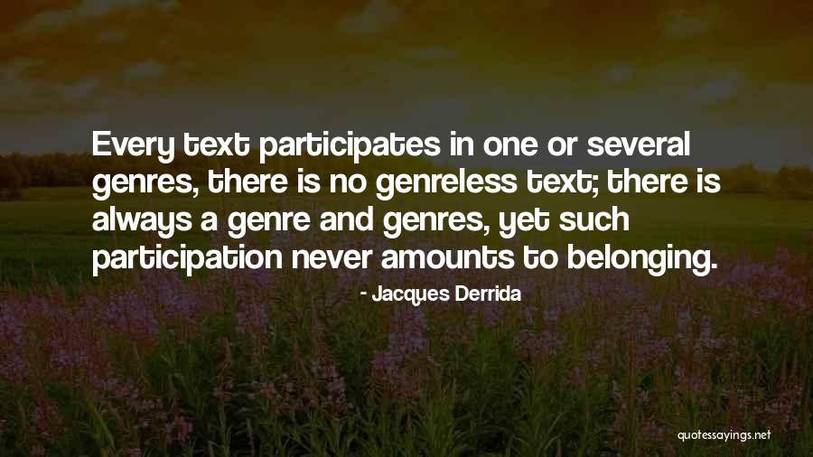 399th Infantry Quotes By Jacques Derrida 399th Infantry Quotes By Jacques Derrida