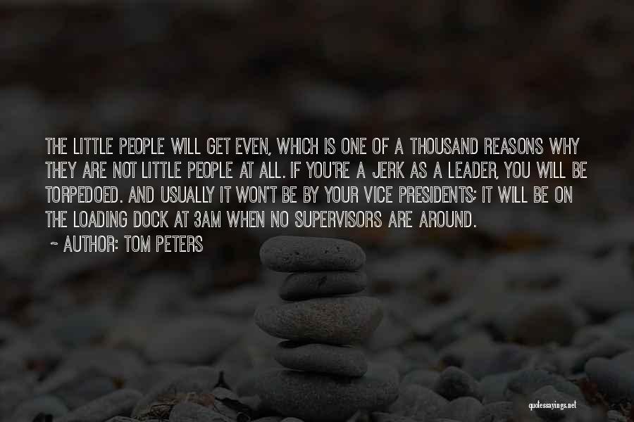 3am Quotes By Tom Peters
