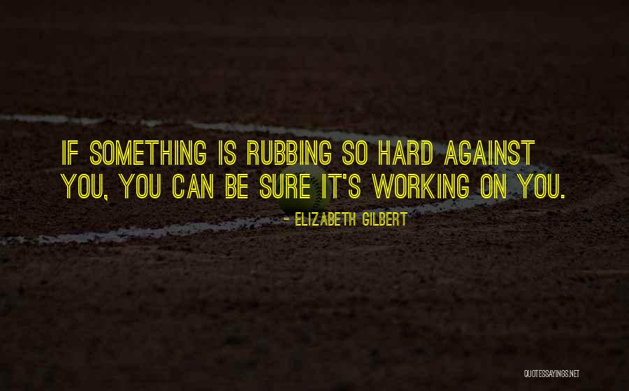 3cs Company Quotes By Elizabeth Gilbert 3cs Company Quotes By Elizabeth Gilbert