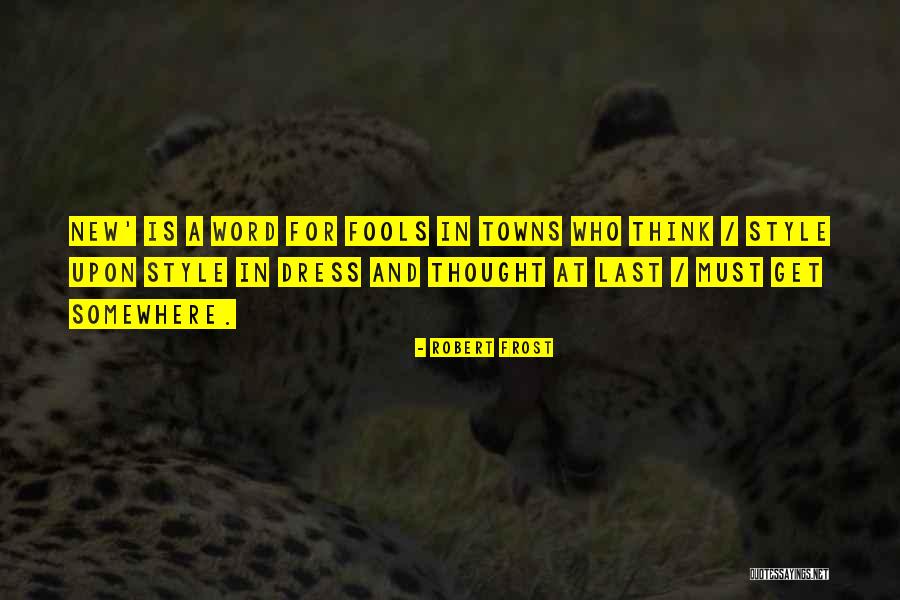 3d Visualizer Quotes By Robert Frost