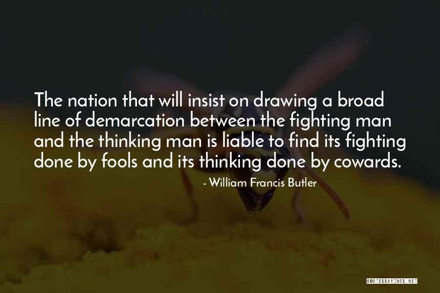 3ft Fence Quotes By William Francis Butler 3ft Fence Quotes By William Francis Butler