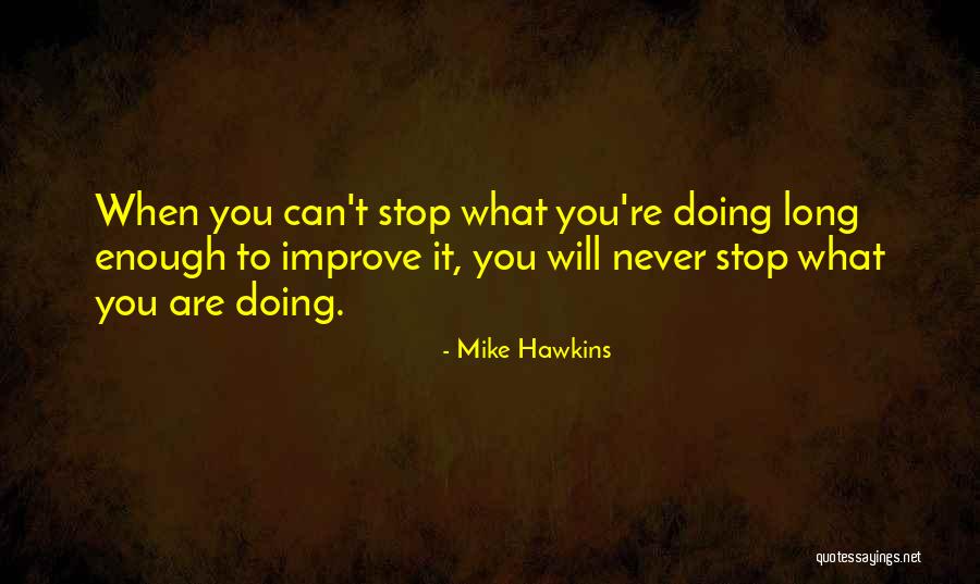 3m For Life Quotes By Mike Hawkins 3m For Life Quotes By Mike Hawkins