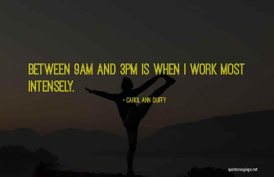 3pm Quotes By Carol Ann Duffy 3pm Quotes By Carol Ann Duffy