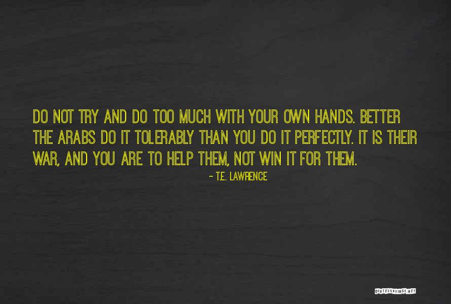 3rd Book Quotes By T.E. Lawrence 3rd Book Quotes By T.E. Lawrence