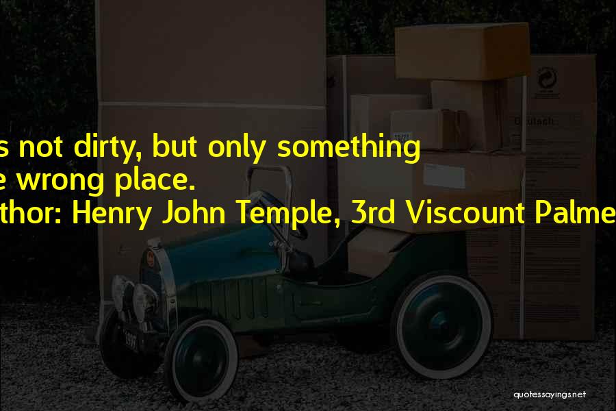 3rd Place Quotes By Henry John Temple, 3rd Viscount Palmerston