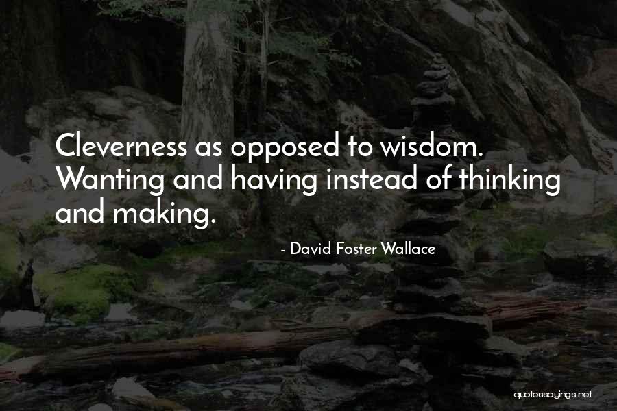 3youch Quotes By David Foster Wallace 3youch Quotes By David Foster Wallace