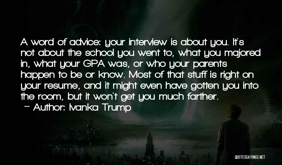 4.0 Gpa Quotes By Ivanka Trump