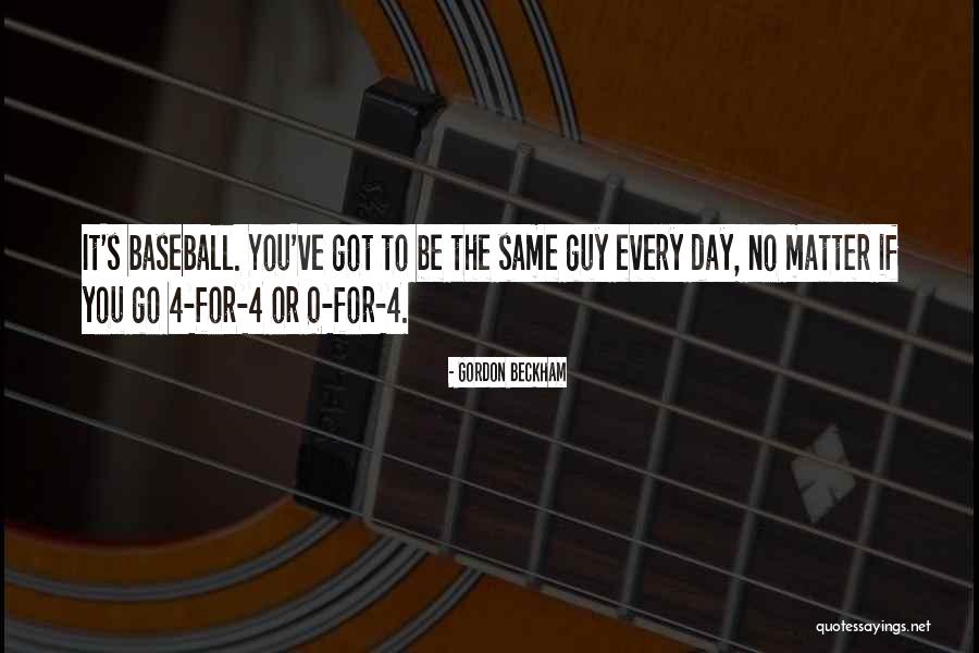 4 0 Quotes By Gordon Beckham 4 0 Quotes By Gordon Beckham