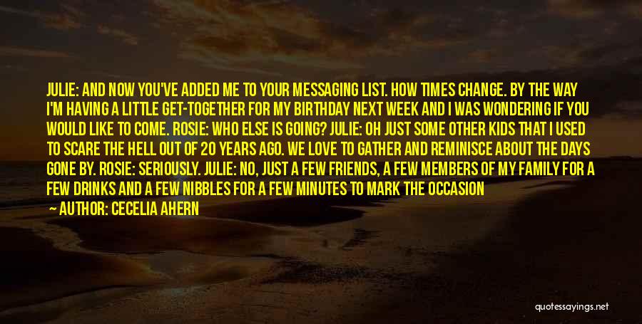 4/20 Birthday Quotes By Cecelia Ahern