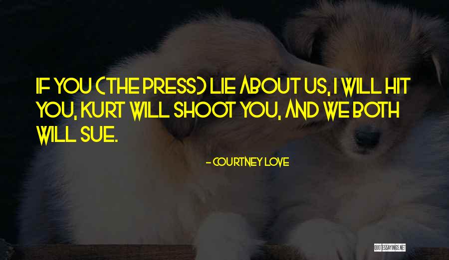 4 48 Psychosis Quotes By Courtney Love 4 48 Psychosis Quotes By Courtney Love