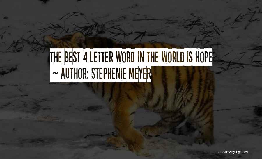 4-5 Letter Quotes By Stephenie Meyer
