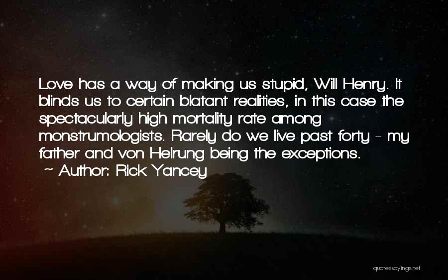 4 Am Love Quotes By Rick Yancey