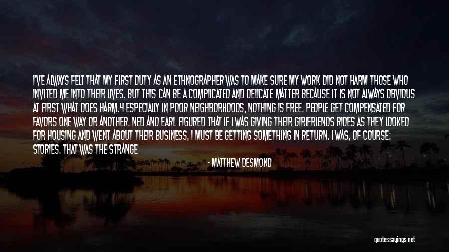4 Free Quotes By Matthew Desmond 4 Free Quotes By Matthew Desmond