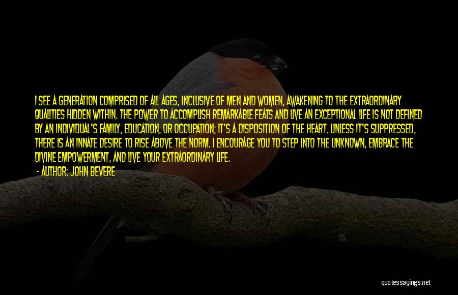 4 Generation Family Quotes By John Bevere 4 Generation Family Quotes By John Bevere