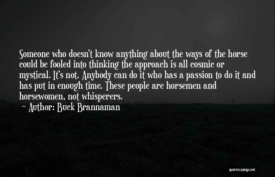 4 Horsemen Quotes By Buck Brannaman