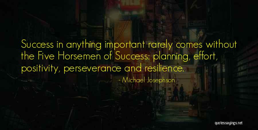 4 Horsemen Quotes By Michael Josephson