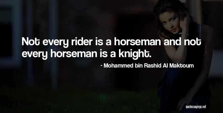 4 Horsemen Quotes By Mohammed Bin Rashid Al Maktoum