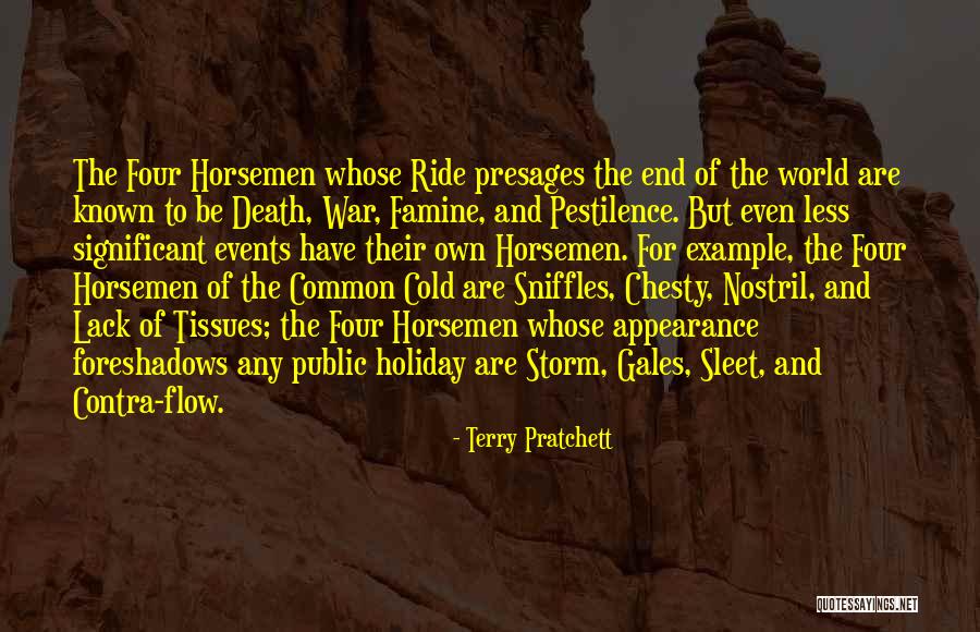 4 Horsemen Quotes By Terry Pratchett