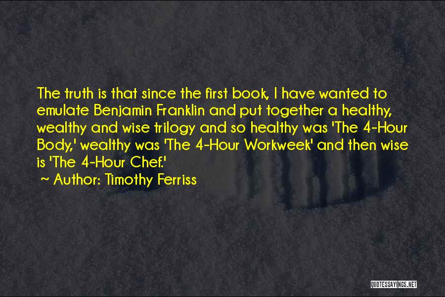 4 Hour Body Quotes By Timothy Ferriss