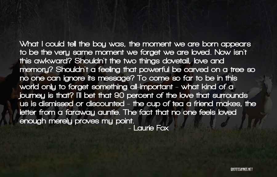 4 Letter Love Quotes By Laurie Fox