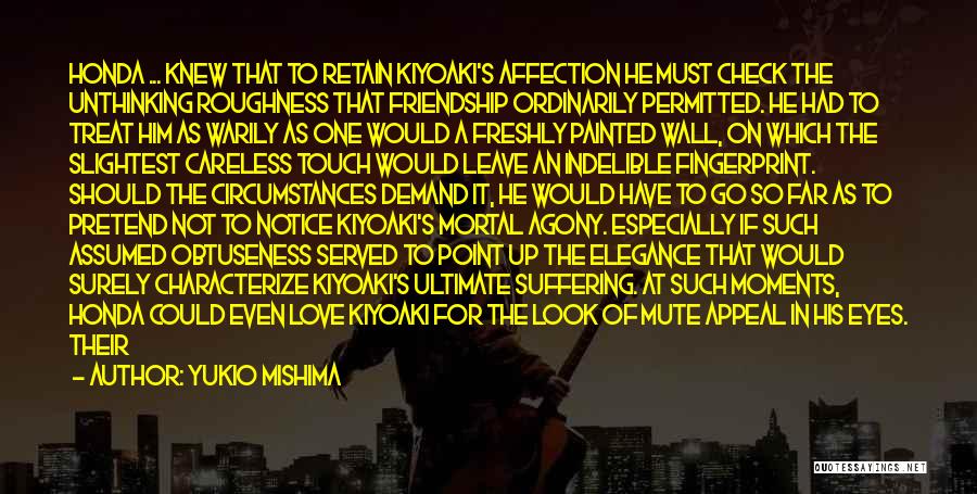 4 Line Friendship Quotes By Yukio Mishima