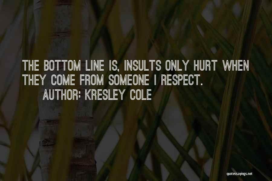 4 Line Inspirational Quotes By Kresley Cole