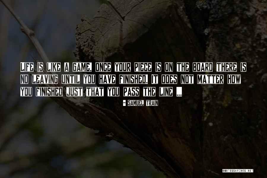 4 Line Motivational Quotes By Samuel Train