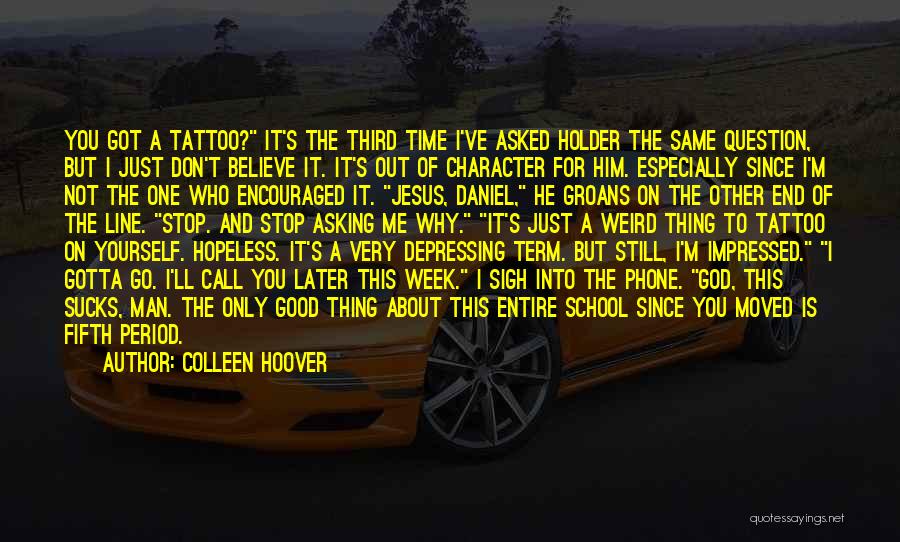 4 Line Tattoo Quotes By Colleen Hoover