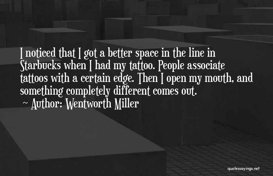 4 Line Tattoo Quotes By Wentworth Miller