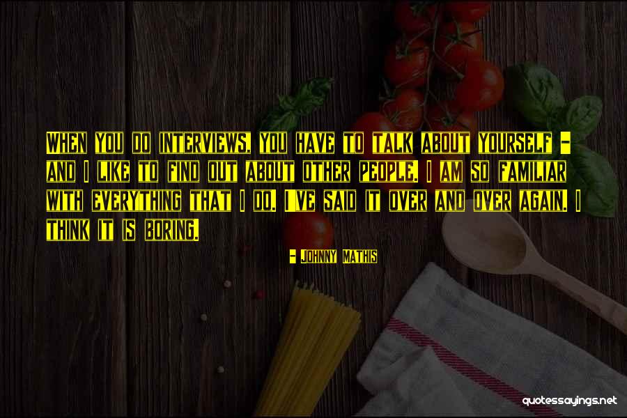 4 Maras Quotes By Johnny Mathis 4 Maras Quotes By Johnny Mathis