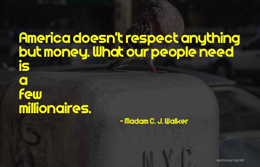 4 Millionaires Quotes By Madam C. J. Walker 4 Millionaires Quotes By Madam C. J. Walker