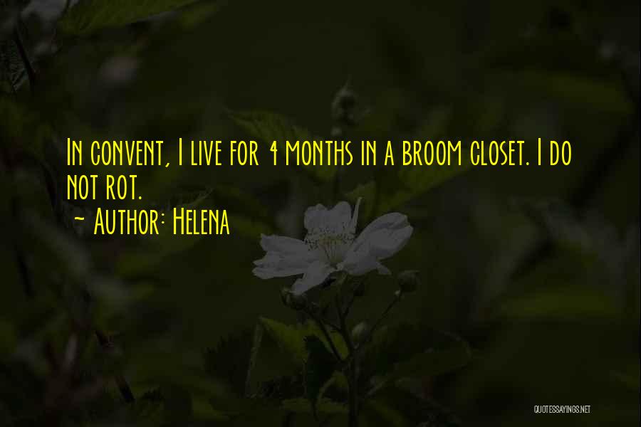 4 Months Quotes By Helena