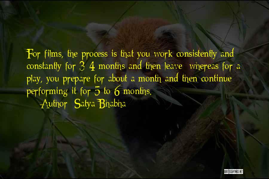 4 Months Quotes By Satya Bhabha