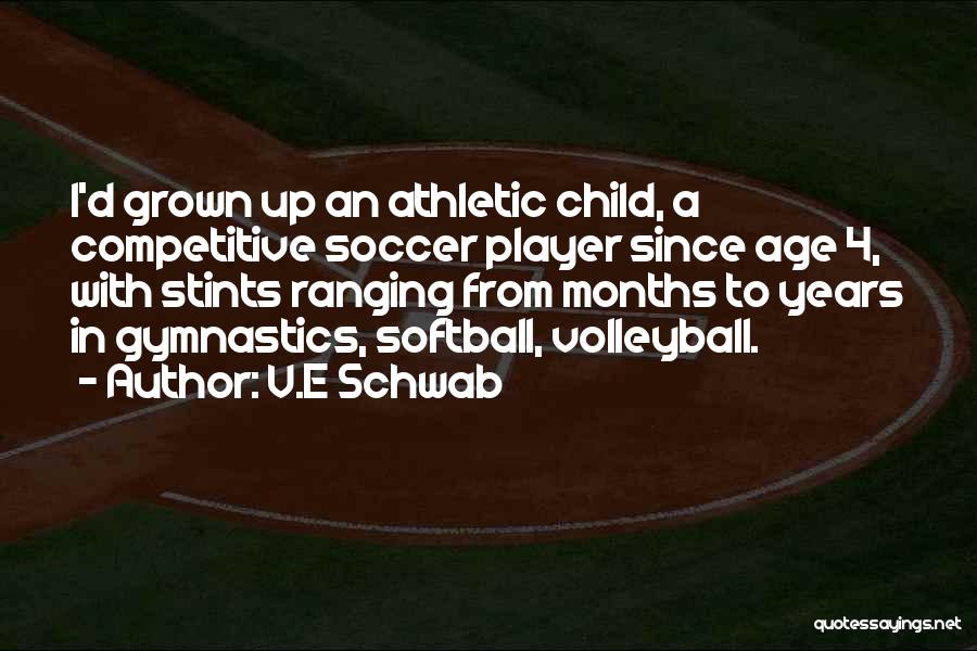 4 Months Quotes By V.E Schwab 4 Months Quotes By V.E Schwab