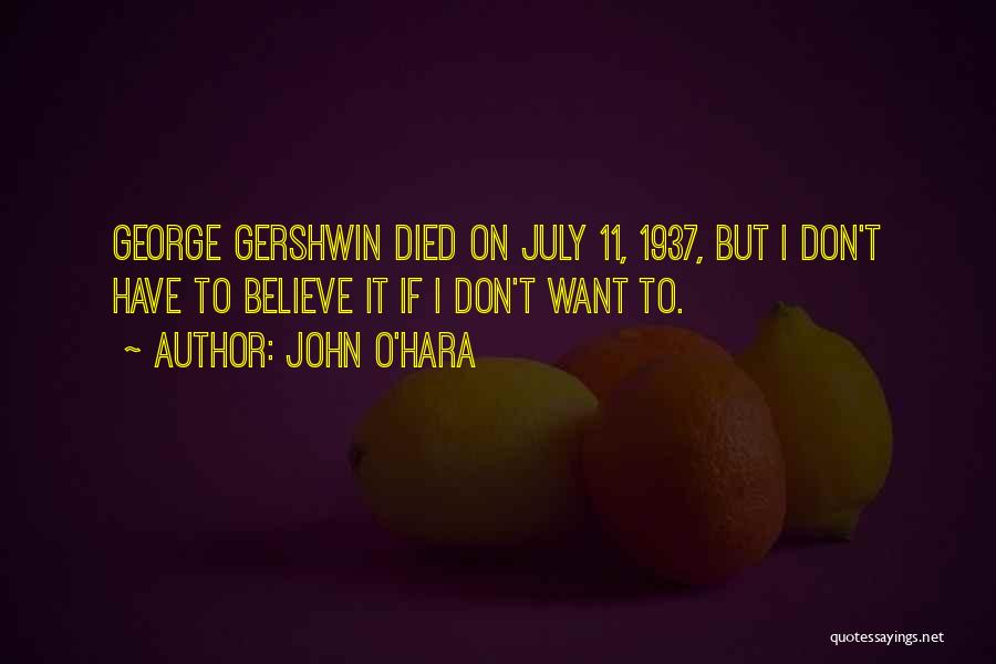 4 Of July Quotes By John O'Hara