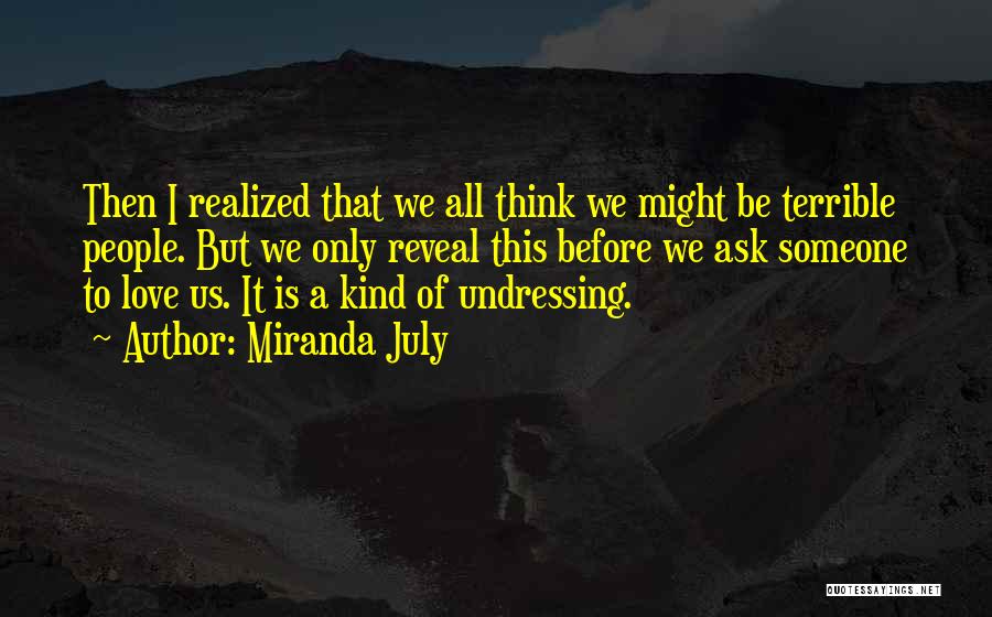 4 Of July Quotes By Miranda July