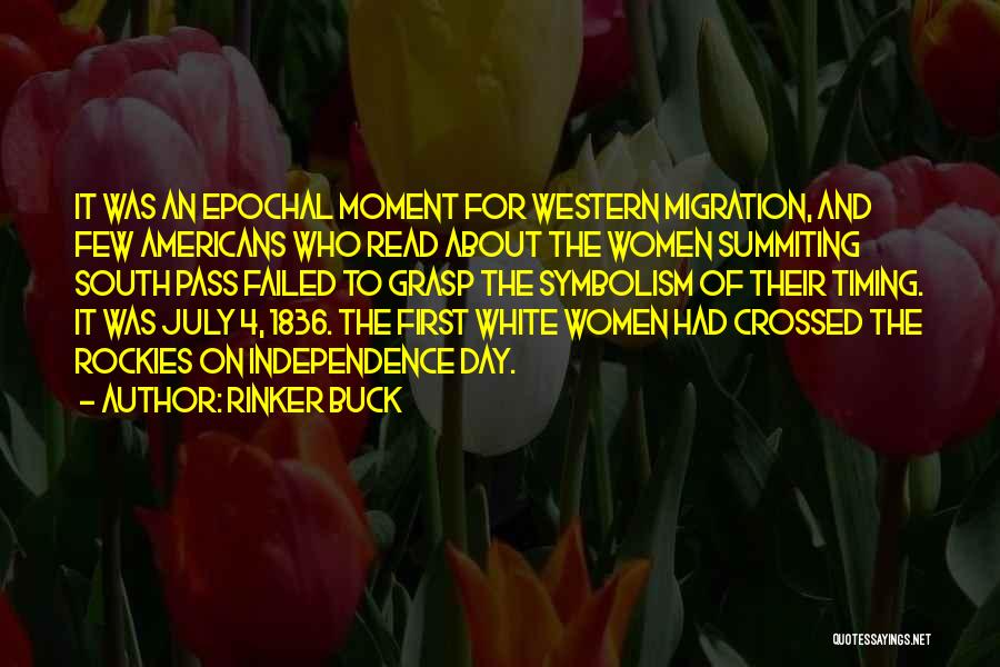 4 Of July Quotes By Rinker Buck