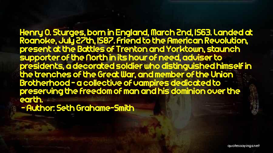 4 Of July Quotes By Seth Grahame-Smith