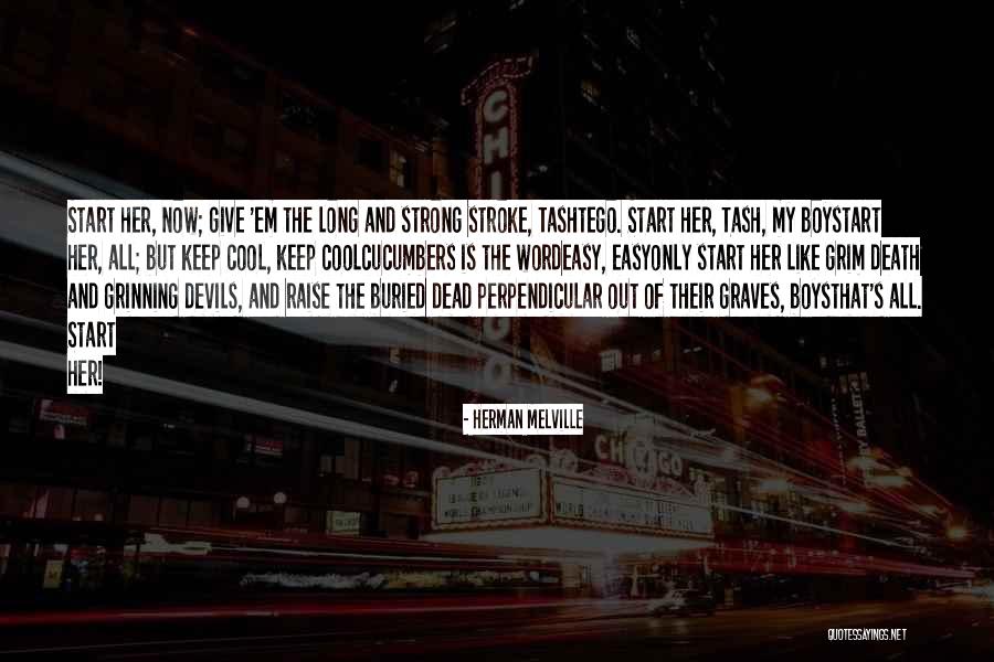 4 Stroke Quotes By Herman Melville 4 Stroke Quotes By Herman Melville