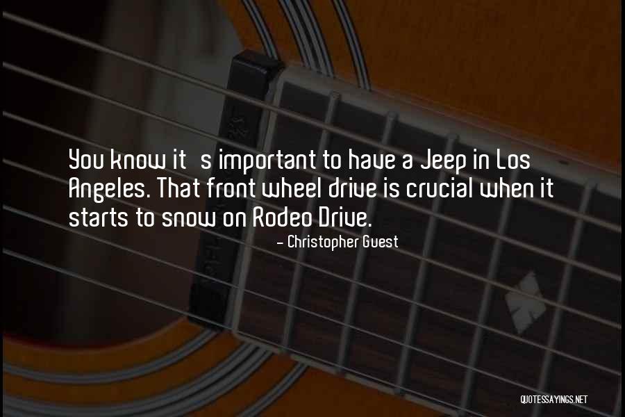 4 Wheel Drive Quotes By Christopher Guest