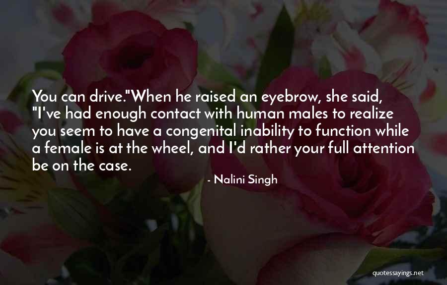 4 Wheel Drive Quotes By Nalini Singh