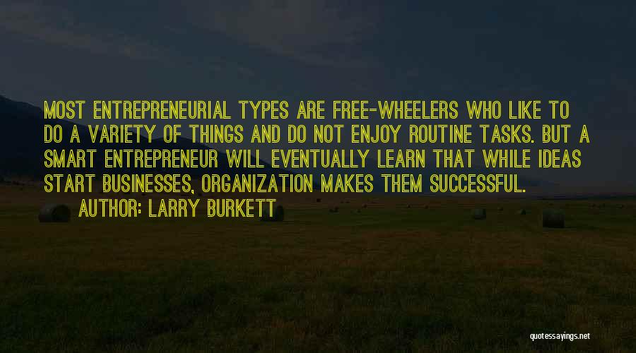 4 Wheelers Quotes By Larry Burkett