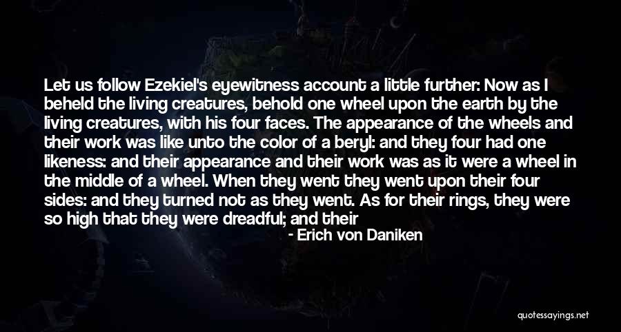 4 Wheels Quotes By Erich Von Daniken